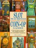 Collectors' Books-Slot Machines and Coin-Op Games 
