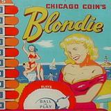 Chicago Coin Machine-BLONDIE