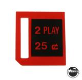 -Price plate - 2 Play 25¢