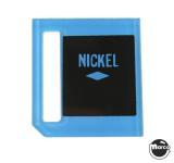 Price plate coin entry - Nickel 1 Play