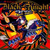 -BLACK KNIGHT 2000