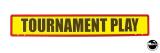 -Tournament Play pinball topper sign