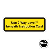 Decal - Use 2-way level