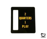 Price plate (Bally) 2 Quarters 1 Play