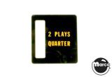 Price Plates-Price plate (Bally) 2 Plays Quarter