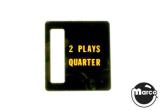 -Price plate (Bally) 2 Plays Quarter