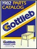 Parts Catalogs-Gottlieb® 1982 Parts Catalog