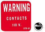 Warning Contacts 110 V decal