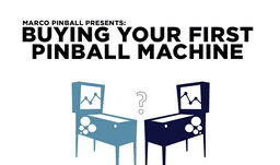 Owning Your First Pinball Machine thumbnail