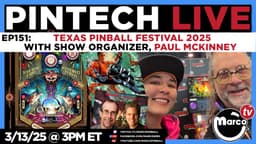 PinTech LIVE: Texas Pinball Festival Hype with Paul McKinney thumbnail